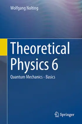 Nolting |  Theoretical Physics 6 | eBook | Sack Fachmedien