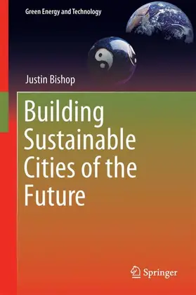 Bishop |  Building Sustainable Cities of the Future | Buch |  Sack Fachmedien