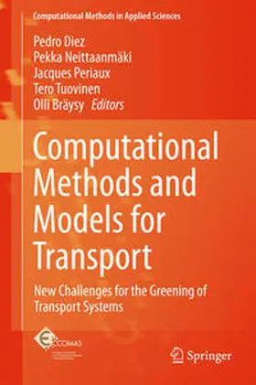 Diez / Neittaanmäki / Bräysy |  Computational Methods and Models for Transport | Buch |  Sack Fachmedien