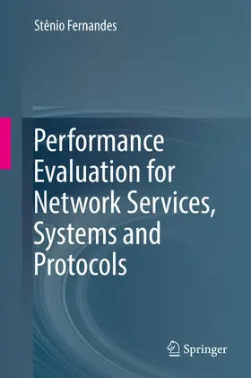 Fernandes |  Performance Evaluation for Network Services, Systems and Protocols | eBook | Sack Fachmedien