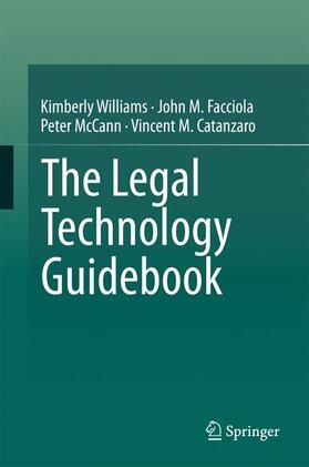 Williams / Catanzaro / Facciola | The Legal Technology Guidebook | Buch | sack.de