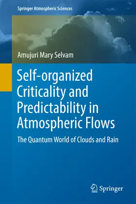 Selvam |  Self-organized Criticality and Predictability in Atmospheric Flows | eBook | Sack Fachmedien