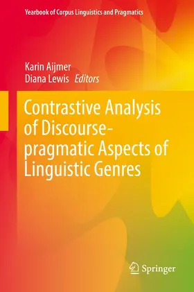 Aijmer / Lewis |  Contrastive Analysis of Discourse-pragmatic Aspects of Linguistic Genres | Buch |  Sack Fachmedien