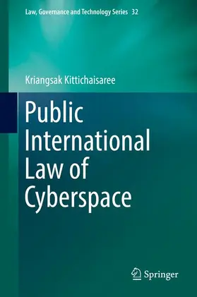 Kittichaisaree |  Public International Law of Cyberspace | Buch |  Sack Fachmedien