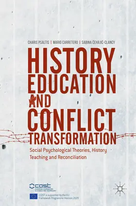 Psaltis / Carretero / Cehajic-Clancy |  History Education and Conflict Transformation | Buch |  Sack Fachmedien