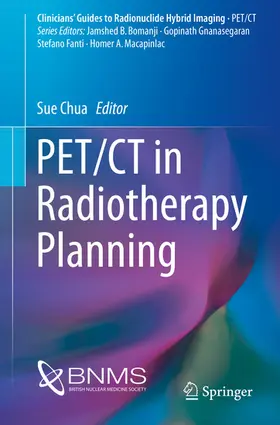 Chua |  PET/CT in Radiotherapy Planning | eBook | Sack Fachmedien