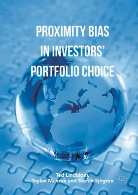 Lindblom / Mavruk / Sjögren |  Proximity Bias in Investors’ Portfolio Choice | eBook | Sack Fachmedien