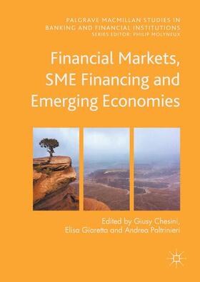 Chesini / Paltrinieri / Giaretta | Financial Markets, SME Financing and Emerging Economies | Buch | 978-3-319-54890-6 | sack.de