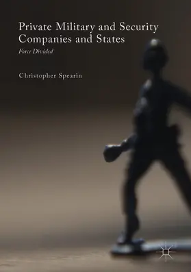Spearin |  Private Military and Security Companies and States | eBook | Sack Fachmedien