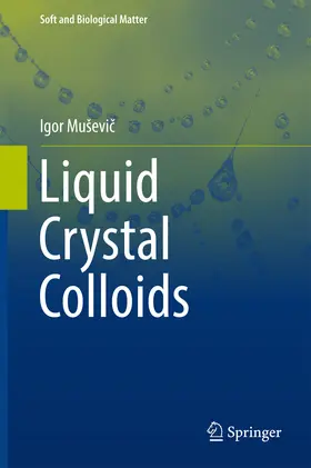 Muševic / Musevic | Liquid Crystal Colloids | E-Book | www.sack.de