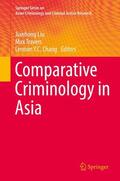 Liu / Chang / Travers |  Comparative Criminology in Asia | Buch |  Sack Fachmedien