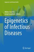 Casadesús / Doerfler |  Epigenetics of Infectious Diseases | Buch |  Sack Fachmedien