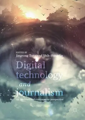Lo / Tong |  Digital Technology and Journalism | Buch |  Sack Fachmedien