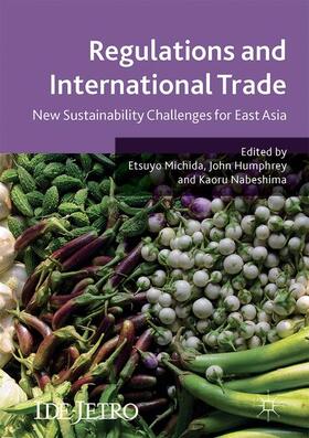 Michida / Nabeshima / Humphrey | Regulations and International Trade | Buch | 978-3-319-55040-4 | sack.de
