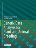 Isik / Maltecca / Holland |  Genetic Data Analysis for Plant and Animal Breeding | Buch |  Sack Fachmedien