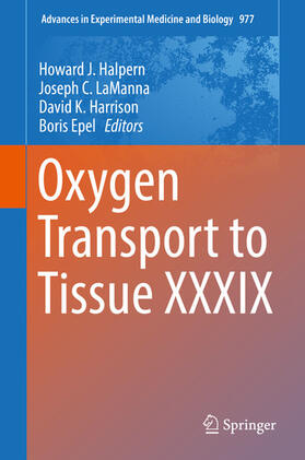 Halpern / LaManna / Harrison | Oxygen Transport to Tissue XXXIX | E-Book | sack.de