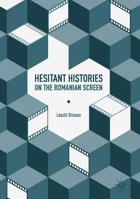 Strausz | Hesitant Histories on the Romanian Screen | E-Book | www.sack.de