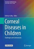 Colby |  Corneal Diseases in Children | Buch |  Sack Fachmedien
