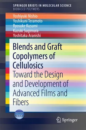 Nishio / Teramoto / Kusumi | Blends and Graft Copolymers of Cellulosics | E-Book | www.sack.de