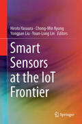 Yasuura / Lin / Kyung |  Smart Sensors at the IoT Frontier | Buch |  Sack Fachmedien