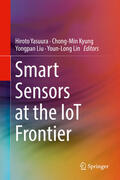 Yasuura / Kyung / Liu |  Smart Sensors at the IoT Frontier | eBook | Sack Fachmedien