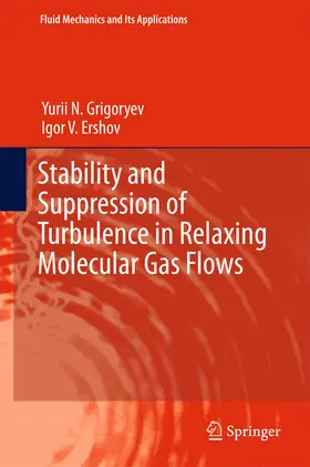 Grigoryev / Ershov | Stability and Suppression of Turbulence in Relaxing Molecular Gas Flows | E-Book | sack.de