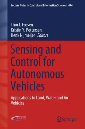 Fossen / Nijmeijer / Pettersen |  Sensing and Control for Autonomous Vehicles | Buch |  Sack Fachmedien