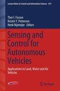 Fossen / Nijmeijer / Pettersen |  Sensing and Control for Autonomous Vehicles | Buch |  Sack Fachmedien