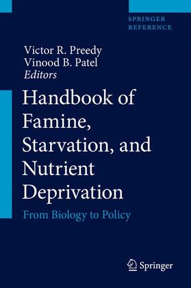 Preedy / Patel | Handbook of Famine, Starvation, and Nutrient Deprivation | Medienkombination | 978-3-319-55388-7 | sack.de
