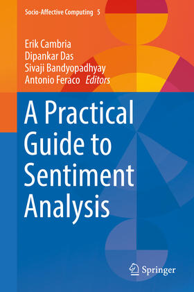 Cambria / Das / Bandyopadhyay | A Practical Guide to Sentiment Analysis | E-Book | sack.de