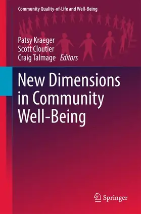 Kraeger / Talmage / Cloutier |  New Dimensions in Community Well-Being | Buch |  Sack Fachmedien