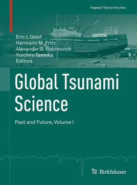 Geist / Tanioka / Fritz |  Global Tsunami Science: Past and Future, Volume I | Buch |  Sack Fachmedien
