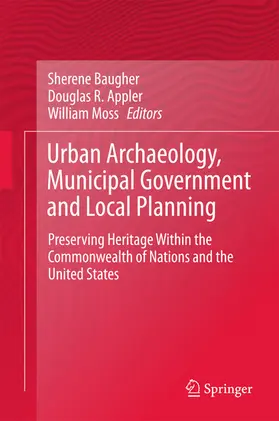 Baugher / Appler / Moss |  Urban Archaeology, Municipal Government and Local Planning | eBook | Sack Fachmedien