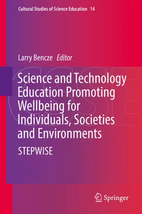 Bencze | Science and Technology Education Promoting Wellbeing for Individuals, Societies and Environments | E-Book | sack.de