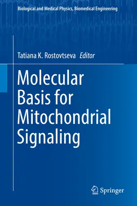 Rostovtseva | Molecular Basis for Mitochondrial Signaling | E-Book | www.sack.de
