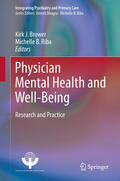Brower / Riba |  Physician Mental Health and Well-Being | eBook | Sack Fachmedien