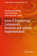 Kharchenko / Kondratenko / Kacprzyk |  Green IT Engineering: Components, Networks and Systems Implementation | eBook | Sack Fachmedien