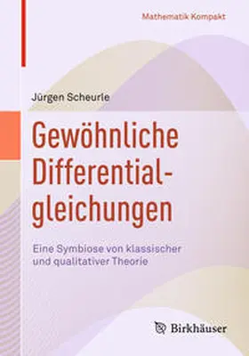 Scheurle |  Gewöhnliche Differentialgleichungen | eBook | Sack Fachmedien
