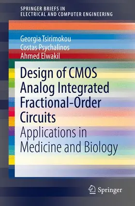 Tsirimokou / Psychalinos / Elwakil |  Design of CMOS Analog Integrated Fractional-Order Circuits | Buch |  Sack Fachmedien