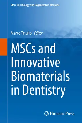 Tatullo |  MSCs and Innovative Biomaterials in Dentistry | Buch |  Sack Fachmedien