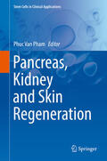 Pham |  Pancreas, Kidney and Skin Regeneration | eBook | Sack Fachmedien