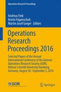 Fink / Geiger / Fügenschuh |  Operations Research Proceedings 2016 | Buch |  Sack Fachmedien