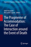 Parvaresh / Capone |  The Pragmeme of Accommodation: The Case of Interaction around the Event of Death | eBook | Sack Fachmedien