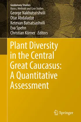 Nakhutsrishvili / Abdaladze / Batsatsashvili | Plant Diversity in the Central Great Caucasus: A Quantitative Assessment | E-Book | sack.de
