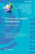 Lehmann / Whitehouse / Raab |  Privacy and Identity Management. Facing up to Next Steps | Buch |  Sack Fachmedien