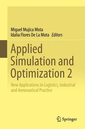 Flores De La Mota / Mujica Mota |  Applied Simulation and Optimization 2 | Buch |  Sack Fachmedien