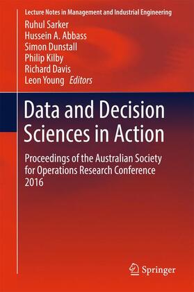Sarker / Abbass / Young |  Data and Decision Sciences in Action | Buch |  Sack Fachmedien