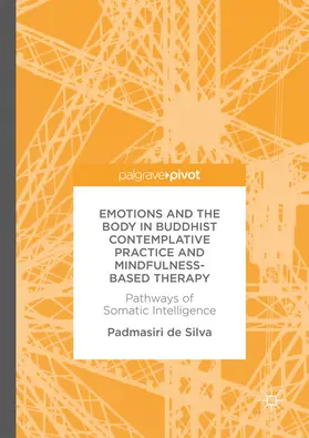 de Silva | Emotions and The Body in Buddhist Contemplative Practice and Mindfulness-Based Therapy | E-Book | www.sack.de