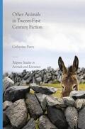 Parry |  Other Animals in Twenty-First Century Fiction | Buch |  Sack Fachmedien