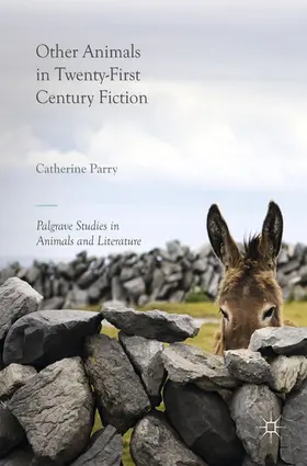 Parry | Other Animals in Twenty-First Century Fiction | E-Book | sack.de